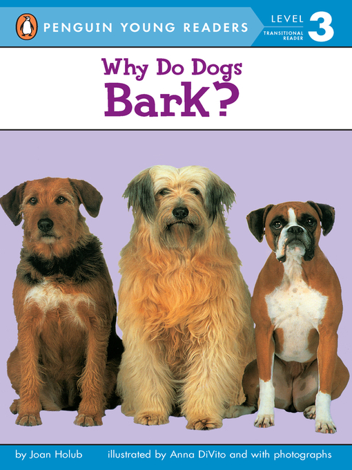 Title details for Why Do Dogs Bark? by Joan Holub - Available